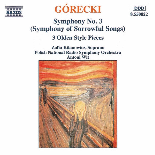 Górecki* - Zofia Kilanowicz, Polish National Radio Symphony Orchestra*, Antoni Wit : Symphony No. 3 (Symphony Of Sorrowful Songs) / 3 Olden Style Pieces (CD, Album)